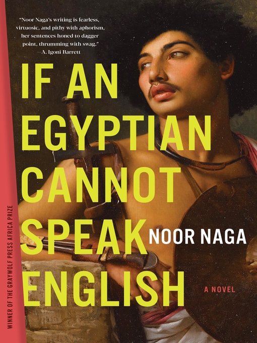 Title details for If an Egyptian Cannot Speak English by Noor Naga - Available